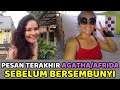 Pesan Terakhir Agatha / Afrida Magdalena Sebelum Bersembunyi