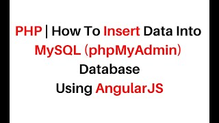 php mysql insert data into database using angularjs 1.5.11