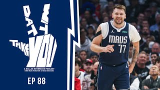 Luka Doncic puts on a show as the Mavs take a 3-2 lead | Take Dat Wit You Ep 88 | Podcast