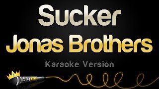 Jonas Brothers - Sucker (Karaoke Version)