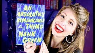 AN ABSOLUTELY REMARKABLE THING BY HANK GREEN | booktalk with XTINEMAY