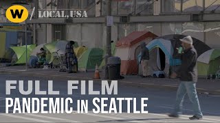 Pandemic in Seattle | Full Episode | Local, USA