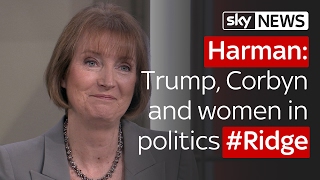 Harriet Harman on Trump, Corbyn and women in politics #Ridge