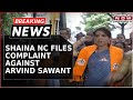 Maharashtra Polls: Shaina NC Files Complaint Against Arvind Sawant's 'Sexist' Remark | Breaking News