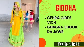 GHAGRA SHOOK DA | GEDHA GIDHE VICH | GIDHA | STAGE PERFORMANCE | FIRST PRIZE | UDAAN2021 | POOJA |