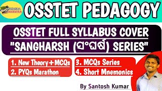 OSSTET Pedagogy Full Syllabus Cover | Sangharsh Series | Syllabus | Strategy | By Santosh Kumar