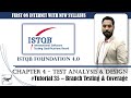 ISTQB FOUNDATION 4.0 | Tutorial 35 | Branch Testing & Branch Coverage | Test Case Techniques | CTFL