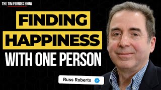 What to Expect of Marriage? | Russ Roberts | The Tim Ferriss Show