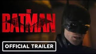 The Batman, 2022 - Official Final Trailer [FULL HD] - DC Studios