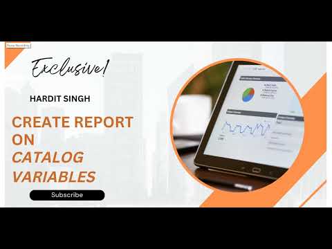 How To Create Report On Catalog Variables Servicenow Community