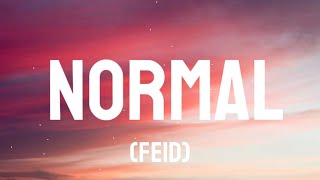 Feid - Normal letra lyrics)