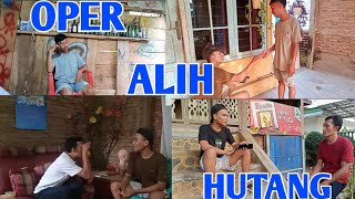 OPER ALIH HUTANG || serial komedi bahasa Lampung