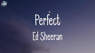 Ed Sheeran - Perfect (lyrics) | John Legend, ZAYN, Wiz Khalifa