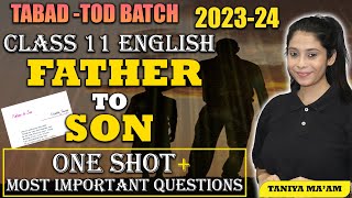 Father to Son Class 11 English | Complete Easiest Explanation | One Shot | Previous Year Question