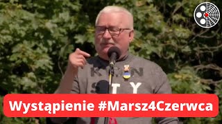 Lech Wałęsa: Wystąpienie #Marsz4Czerwca
