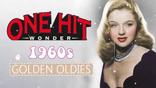 Best Golden Oldies 60s Music - One Hit Wonder Of The 1960s - Music Hits Of the 1960s Playlist