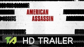 American Assassin Trailer HD