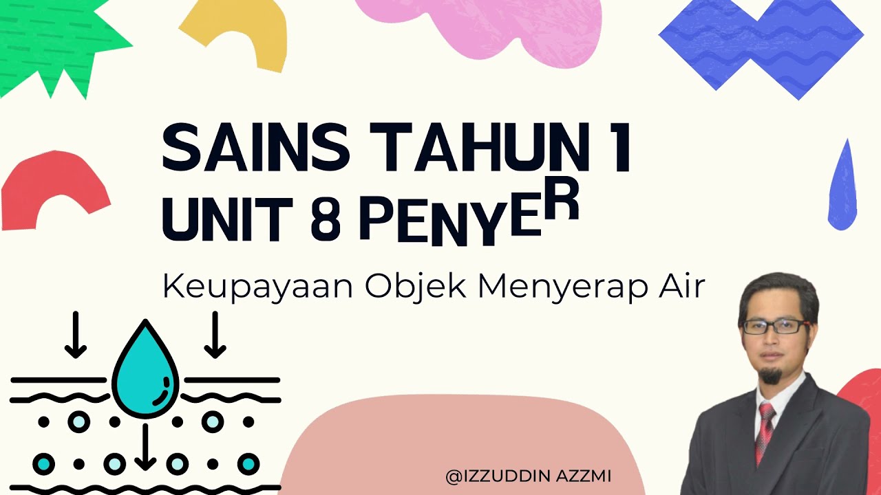 Sains Tahun 1 | Unit 8 | Keupayaan Objek Menyerap Air - YouTube