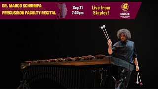 Live from Staples! Dr. Marco Schirripa Percussion Faculty Recital