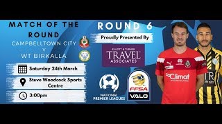 NPLSA Round 6 Campbelltown City versus WT Birkalla