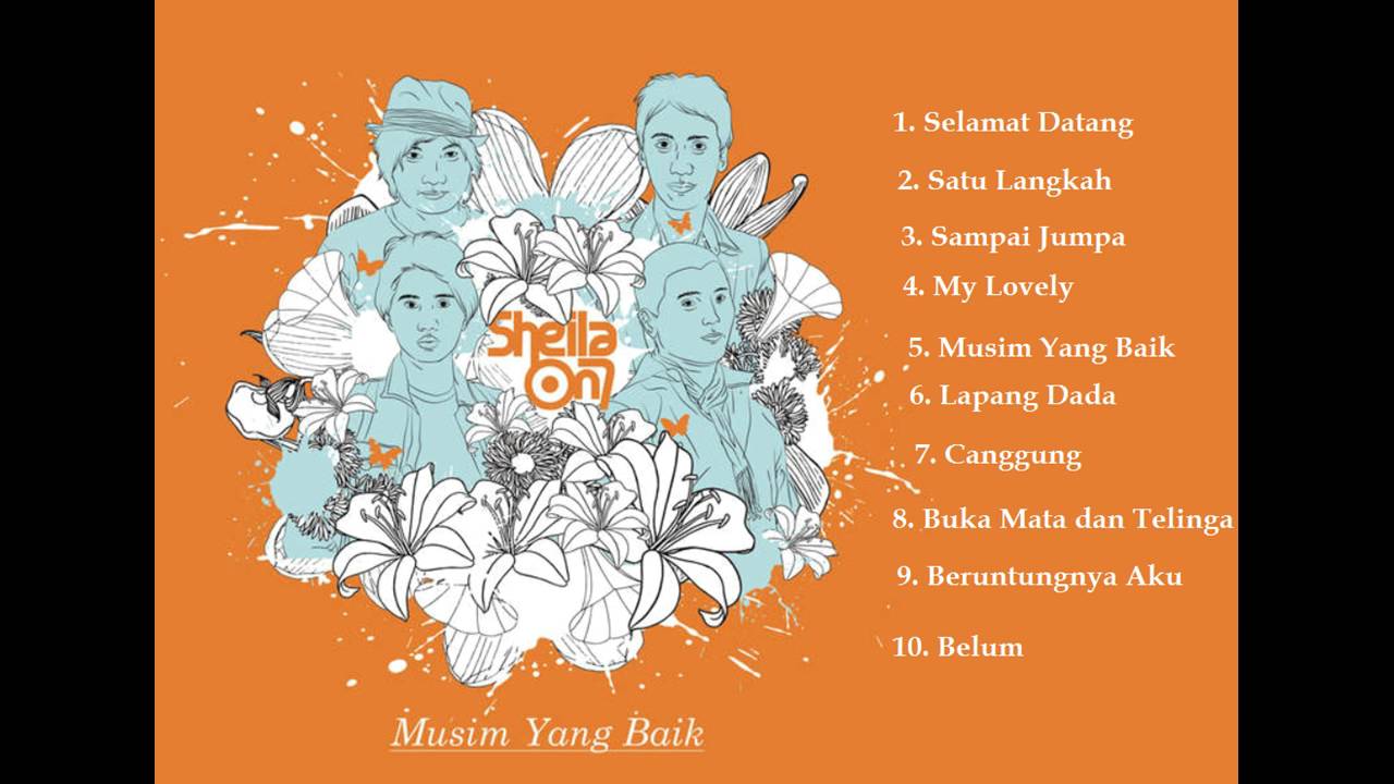 Sheila On 7 - Musim Yang Baik Sheila On 7 - Musim Yang Baik