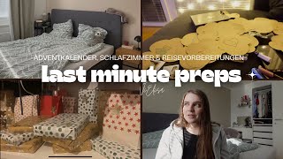 LAST MINUTE PREPS | DIY Adventskalender, Schlafzimmer Makeover, Reisevorbereitungen, vlog