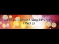 Form Validation Using JavaScript Tutorial (Part-3) - Text input Validation