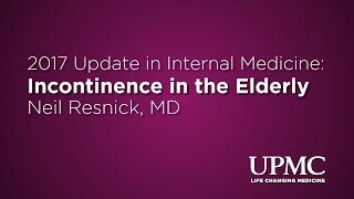 Incontinence in the Elderly | UPMC Internal Medicine