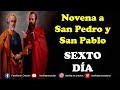 Novena a San Pedro y San Pablo - Día 6 🙏 25 de Junio 2024