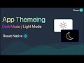 App Theming with Dark and Light Mode | React Native ⚛️