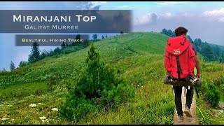 miranjani top | Beautiful miranjani top track 2024 Part 1 | #youtube #miranjani #murree #nature