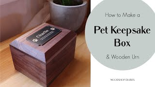 How to Make a Pet Urn Keepsake Box