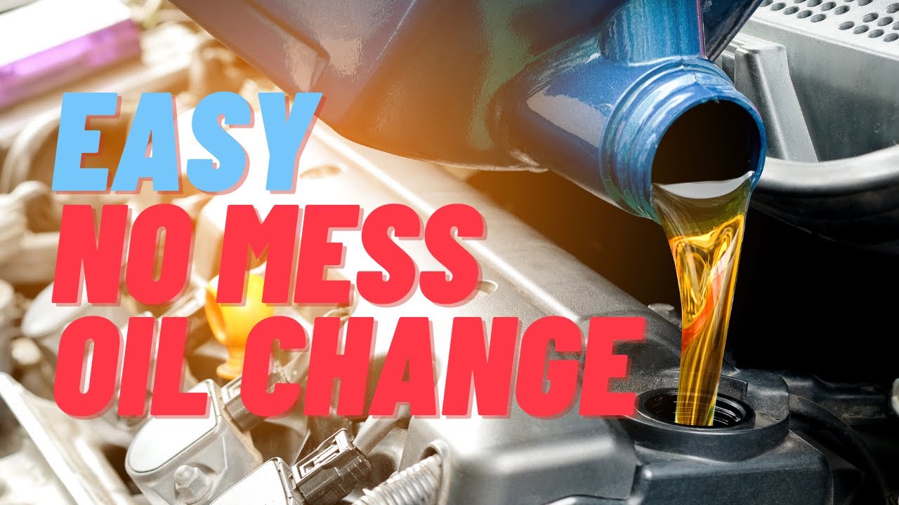 No Mess Easy Engine Oil Change ️ DIY Motor Oil Change - YouTube