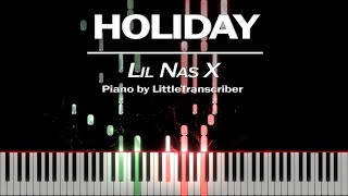 Lil Nas X - HOLIDAY (Piano Cover) Tutorial by LittleTranscriber