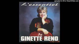 Ginette Reno - Remixer Ma Vie