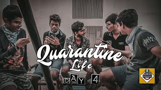 Quarantine Life - Day 4 | Short film | Prabhadevi25