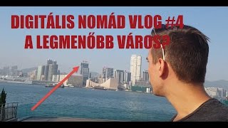 Digitális Nomád Vlog #4: A világ legjobb városa?