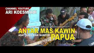 Trailer | ANTAR MAS KAWIN adat Biak Numfor