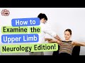 UKMLA CPSA PLAB Upper Limb Neurological Examination OSCE