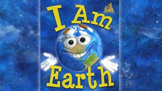 I AM EARTH READ ALOUD by Rebecca and James McDonald