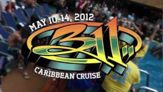 311 Caribbean Cruise 2012 (May 10 - 14)