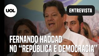 Fernando Haddad é entrevistado no programa \