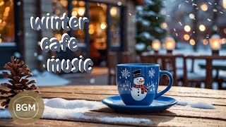 winter cafe music/カフェミュージック/作業用BGM/勉強用BGM/仕事用BGM