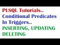 PL/SQL Tutorial: What is Conditional Predicates and Qualifiers in TRIGGERS PLSQL