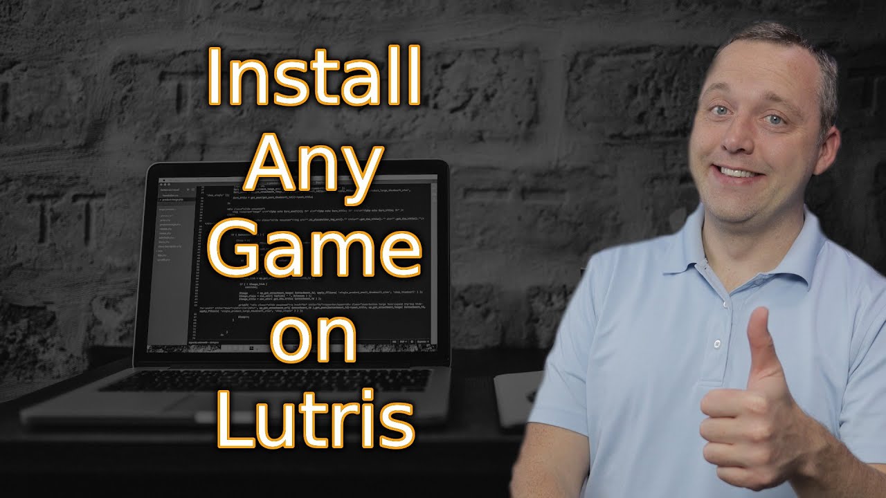 How To Install Games On Lutris Manually Youtube