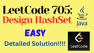 LeetCode 705 : Design HashSet || EASY || JAVA || Detailed Solution