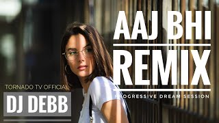 Aaj Bhi (Remix) Debb | Vishal Mishra | Progressive Dream Session | Ali Fazal , Surbhi Jyoti | VYRL
