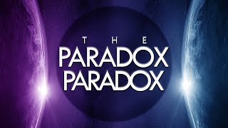 The Paradox Paradox Reveal - NERD³'S 2ND BOOK