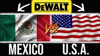 DeWALT Tools Made In Mexico BETTER Than Made In The U.S.A. With Global Materials