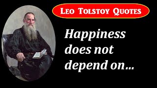 Leo Tolstoy Quotes | top 20 leo tolstoy quotes | Quotes that tell a lot about our life